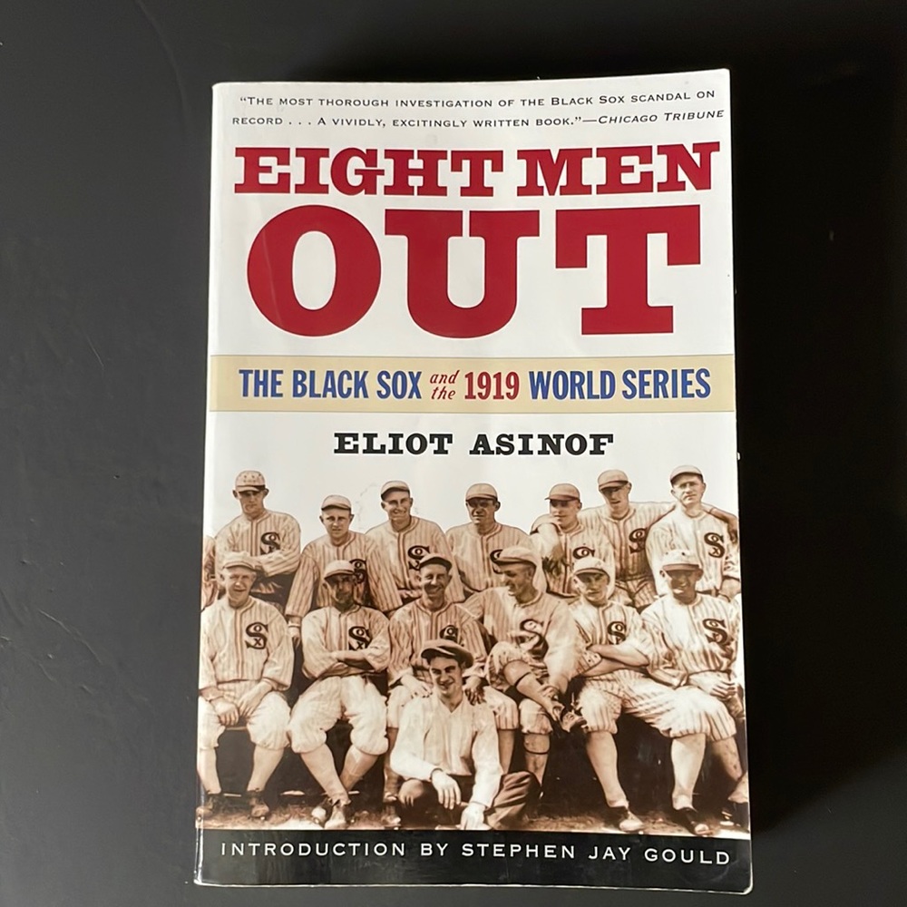 Eight Men Out The Black Sox and the 1919 World Series Eliot Asinof 1987 PB Book
